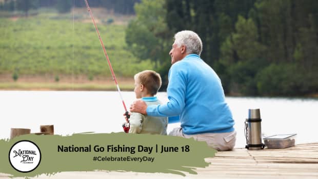 National Go Fishing Day | June 18