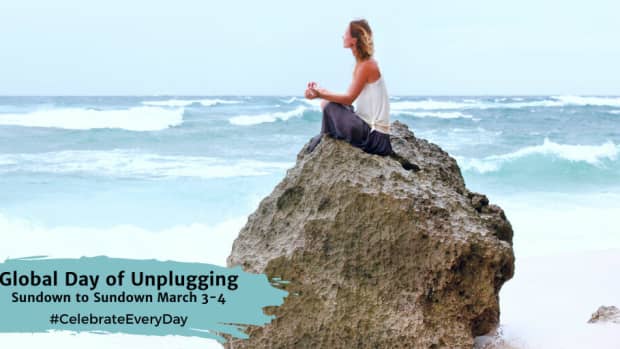 Global Day of Unplugging | Sundown to Sundown March 3-4