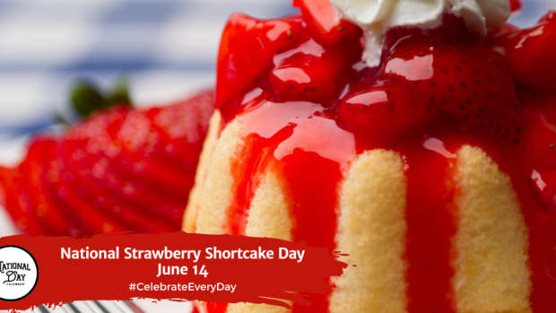 National Strawberry Shortcake Day | June 14