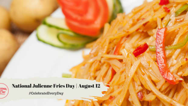 National Julienne Fries Day | August 12