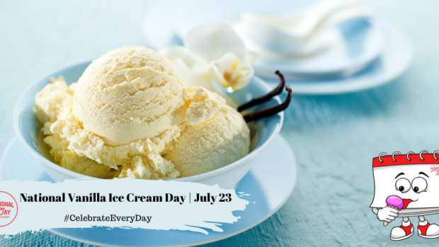 National Vanilla Ice Cream Day | July 23