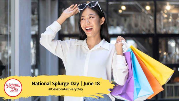 National Splurge Day | June 18
