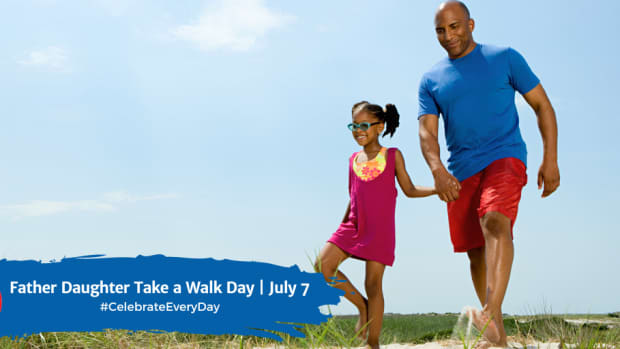 Father Daughter Take a Walk Day | July 7