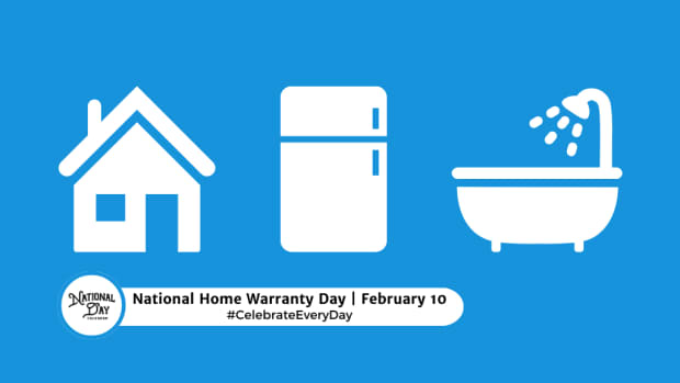 NATIONAL HOME WARRANTY DAY - February 10 