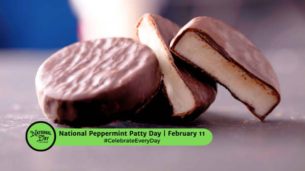NATIONAL PEPPERMINT PATTY DAY - February 11 