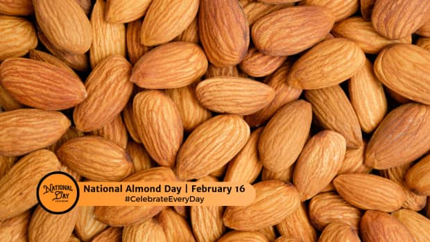 NATIONAL ALMOND DAY - February 16 