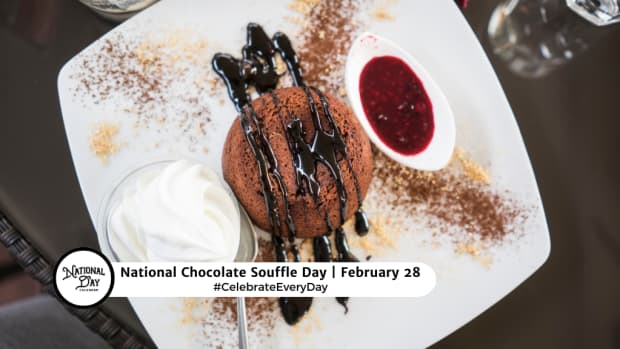 NATIONAL CHOCOLATE SOUFFLE DAY - February 28 