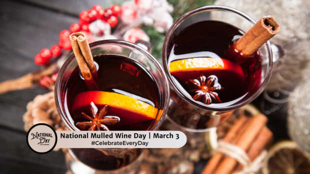 NATIONAL MULLED WINE DAY  March 3