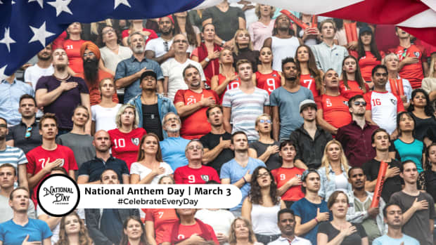 NATIONAL ANTHEM DAY  March 3