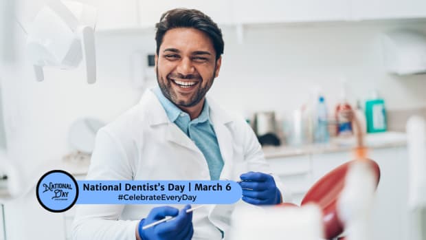 NATIONAL DENTIST'S DAY  March 6