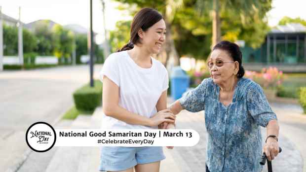NATIONAL GOOD SAMARITAN DAY  March 13