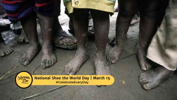 NATIONAL SHOE THE WORLD DAY  March 15
