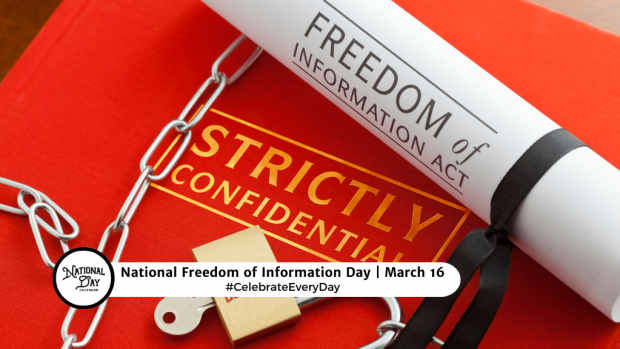 NATIONAL FREEDOM OF INFORMATION DAY  March 16