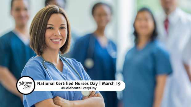 NATIONAL CERTIFIED NURSES DAY  March 19