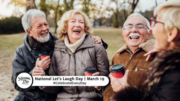 NATIONAL LET'S LAUGH DAY  March 19