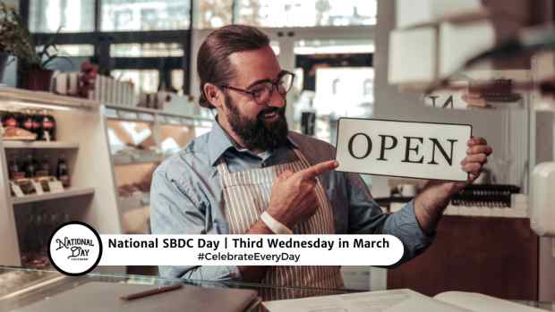 NATIONAL SBDC DAY  Third Wednesday in March