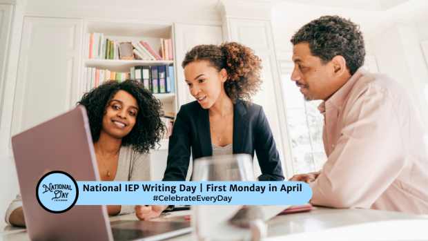 NATIONAL IEP WRITING DAY  First Monday in April