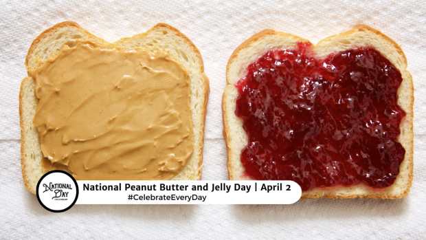 NATIONAL PEANUT BUTTER AND JELLY DAY