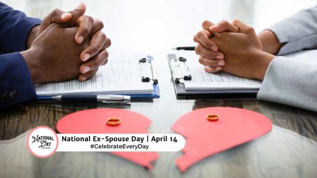 NATIONAL EX-SPOUSE DAY  April 14