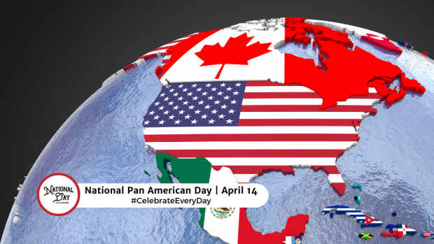 NATIONAL PAN AMERICAN DAY  April 14