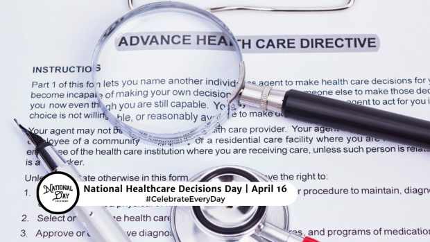 NATIONAL HEALTHCARE DECISIONS DAY  April 16