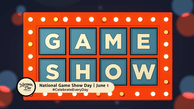 NATIONAL GAME SHOW DAY | June 1