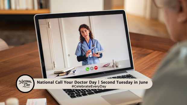 NATIONAL CALL YOUR DOCTOR DAY | Second Tuesday in June