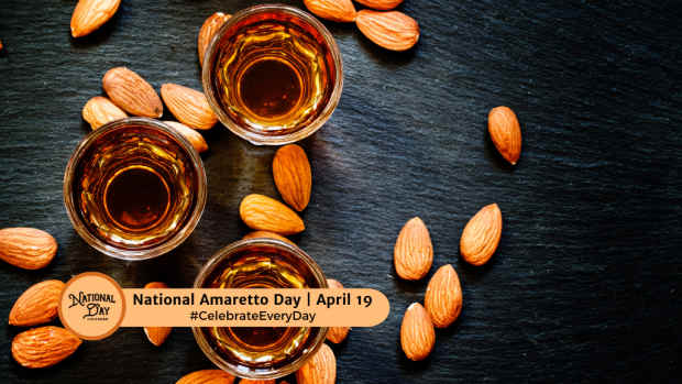 NATIONAL AMARETTO DAY  April 19