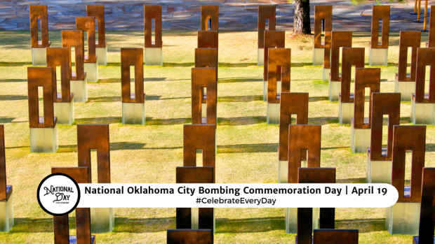 NATIONAL OKLAHOMA CITY BOMBING COMMEMORATION DAY  April 19