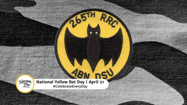 NATIONAL YELLOW BAT DAY  April 21