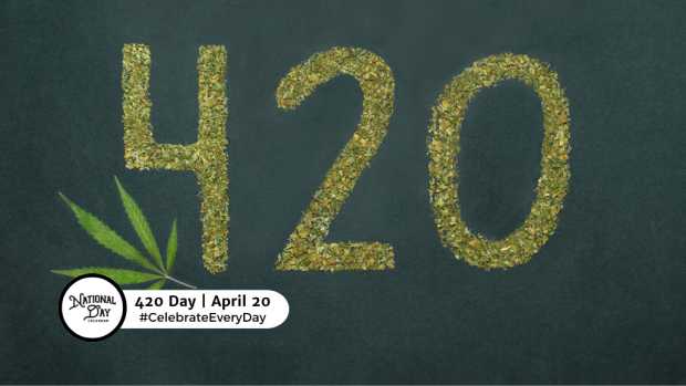 420 DAY  April 20