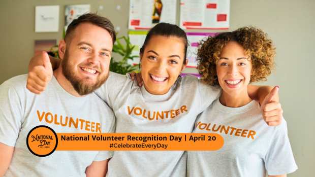 NATIONAL VOLUNTEER RECOGNITION DAY  April 20