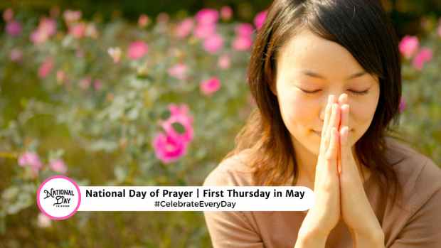 NATIONAL DAY OF PRAYER  First Thursday in May