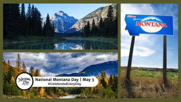 NATIONAL MONTANA DAY  May 3