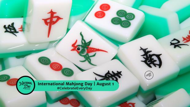 INTERNATIONAL MAHJONG DAY | August 1