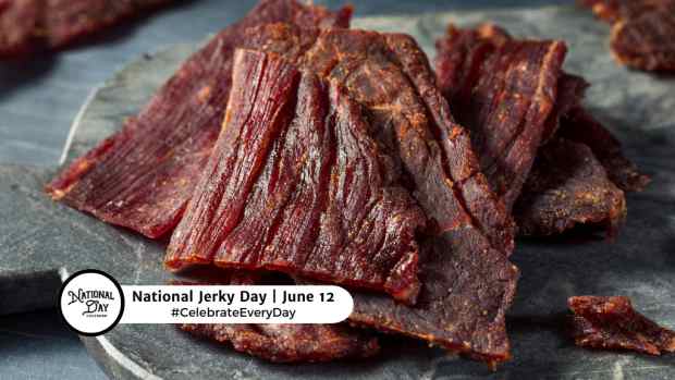 NATIONAL JERKY DAY  June 12