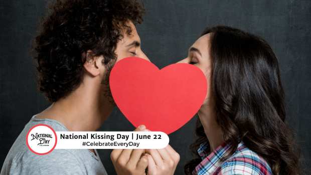 NATIONAL KISSING DAY  June 22