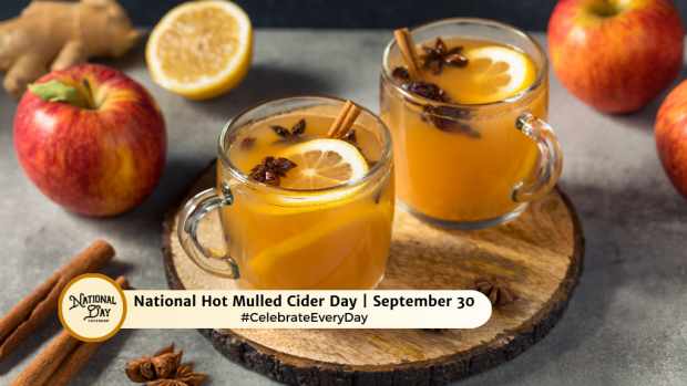 NATIONAL HOT MULLED CIDER DAY  September 30