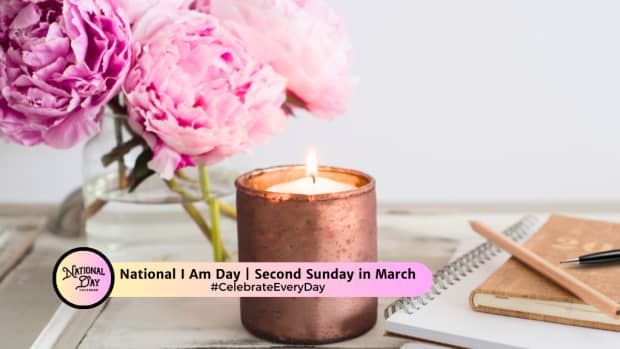 National I Am Day | Second Sunday in March