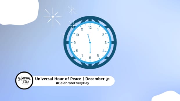 UNIVERSAL HOUR OF PEACE | December 31