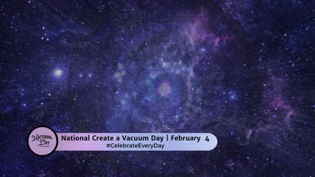 NATIONAL CREATE A VACUUM DAY - February 4 
