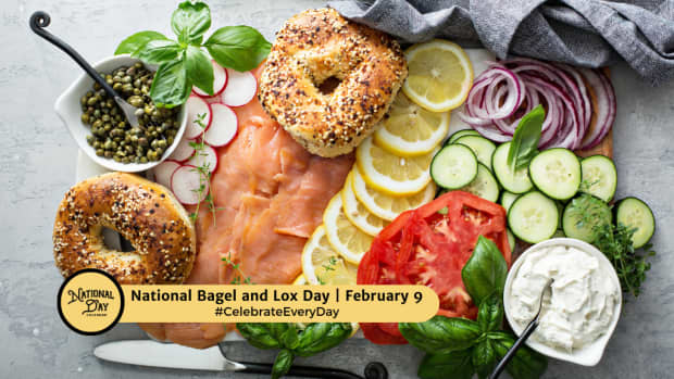 NATIONAL BAGEL AND LOX DAY - February 9 
