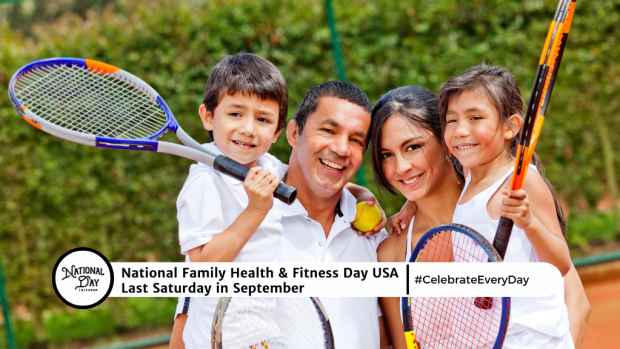 NATIONAL FAMILY HEALTH AND FITNESS DAY USA  Last Saturday in September