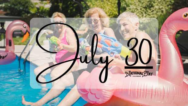 JULY 30 | Birthdays and Events