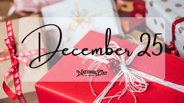 DECEMBER 25 | Birthdays and Events