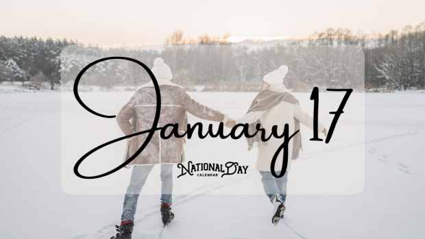JANUARY 17 | Birthdays and Events