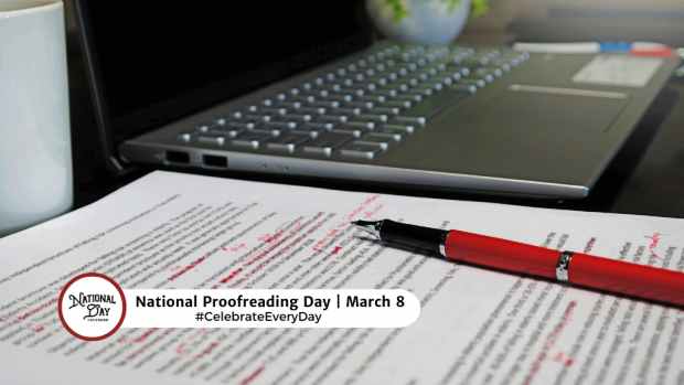 NATIONAL PROOFREADING DAY | March 8