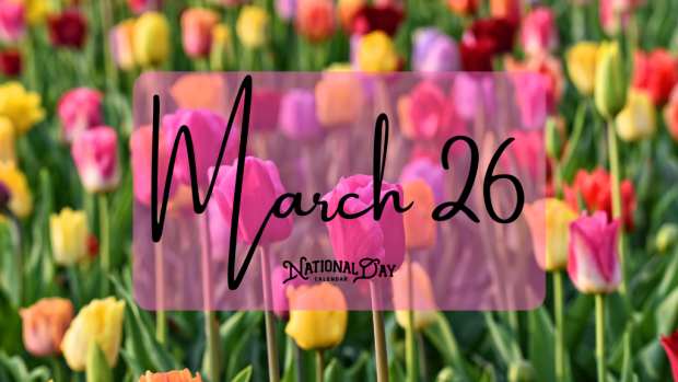 March 26 | Birthdays and Events