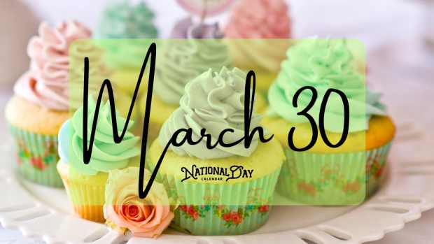 MARCH 30 | Birthdays and Events