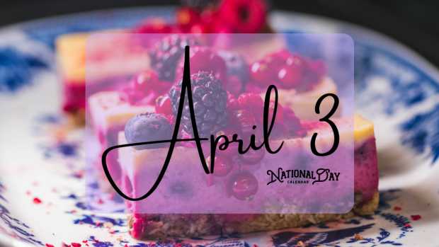 APRIL 3 | Birthdays and Events